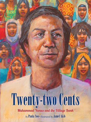 Twenty-Two Cents: The Story of Muhammad Yunus